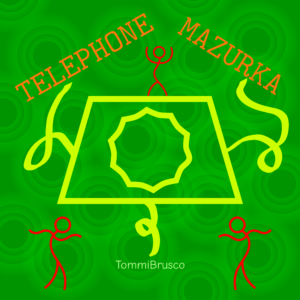 Telephone Mazurka