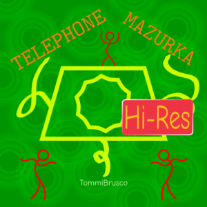 Telephone Mazurka (hi-res)